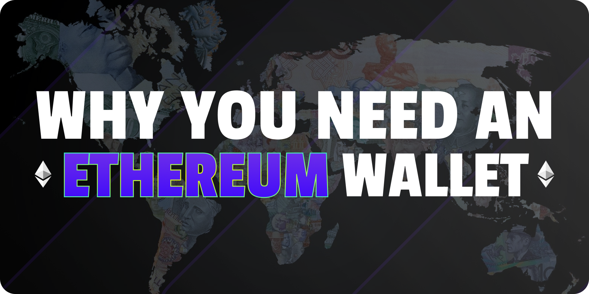 Why do I need an Ethereum wallet?