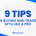9 tips for buying and trading nfts