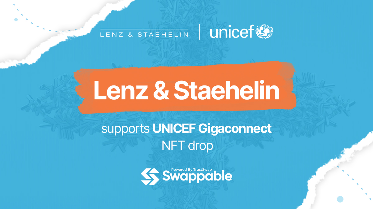 Top Swiss Legal Firm Lenz & Staehelin buys UNICEF NFT to support Gigaconnect